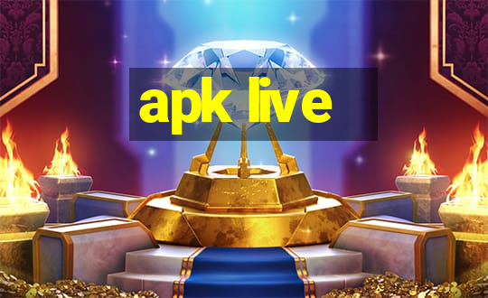 apk live