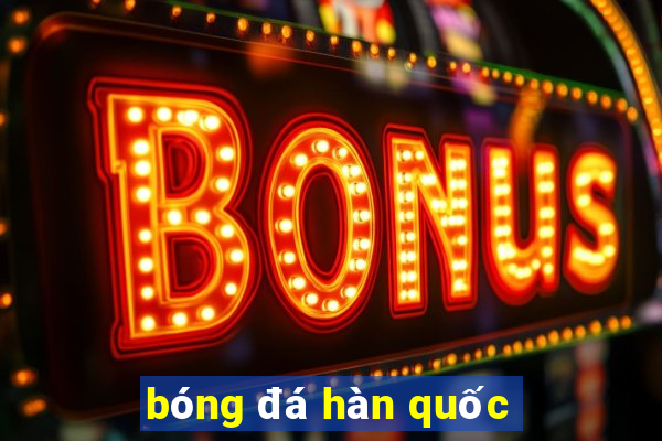 bóng đá hàn quốc