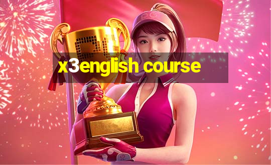 x3english course