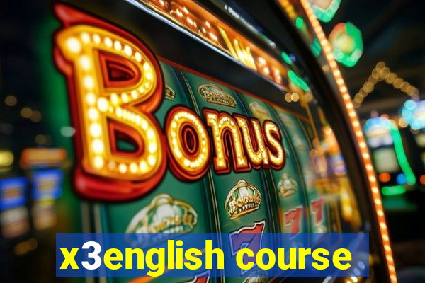 x3english course