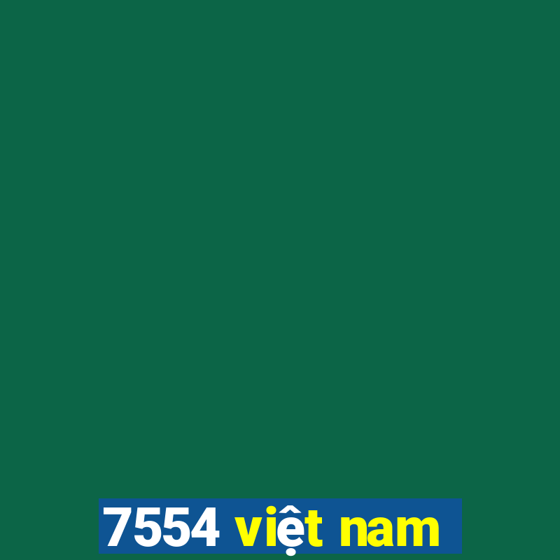 7554 việt nam