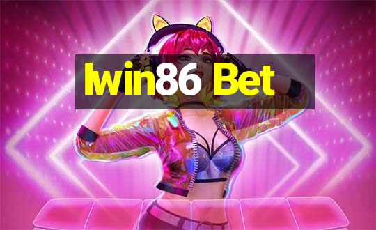 Iwin86 Bet