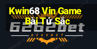 Kwin68 Vin Game Bài Tứ Sắc