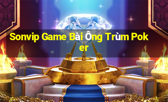 Sonvip Game Bài Ông Trùm Poker