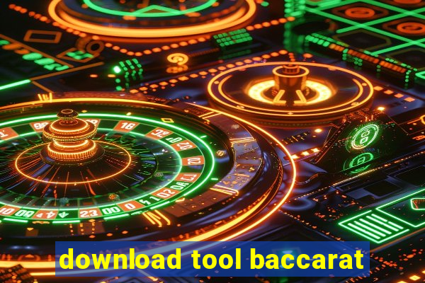 download tool baccarat