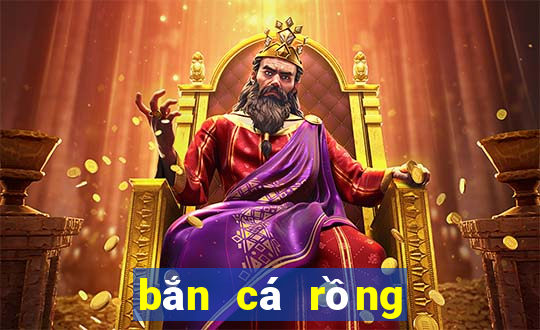 bắn cá rồng online 2019