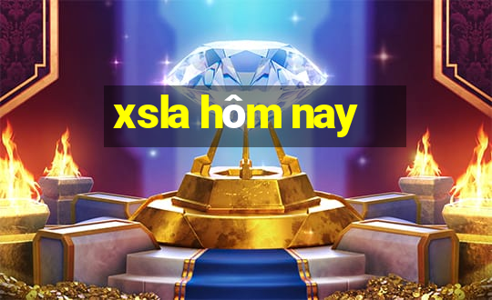 xsla hôm nay