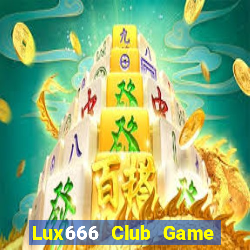 Lux666 Club Game Bài Sunwin