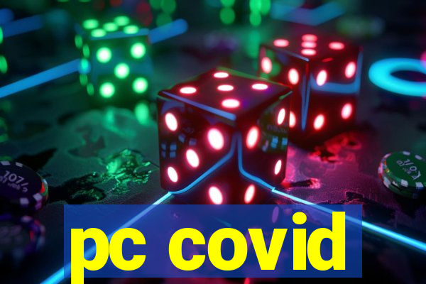 pc covid