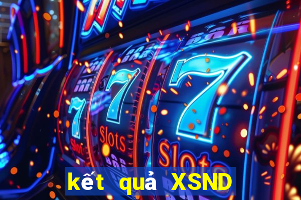 kết quả XSND ngày 10