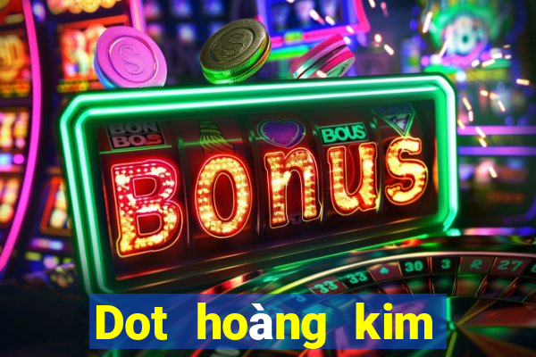 Dot hoàng kim Place Đăng nhập