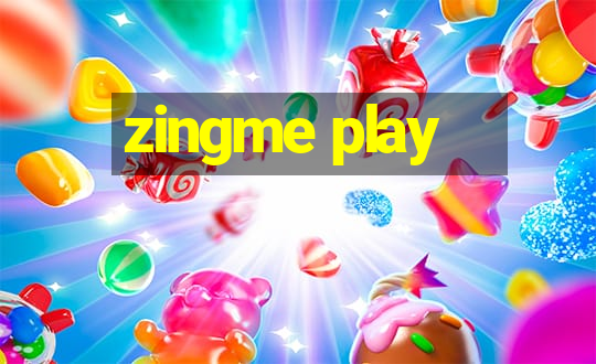 zingme play