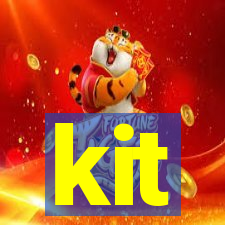 kit