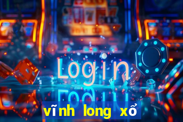 vĩnh long xổ số vĩnh long xổ số vĩnh long