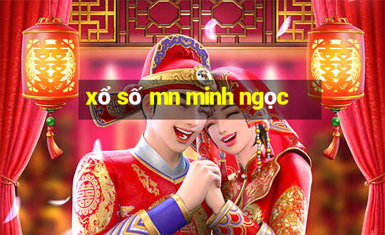 xổ số mn minh ngọc