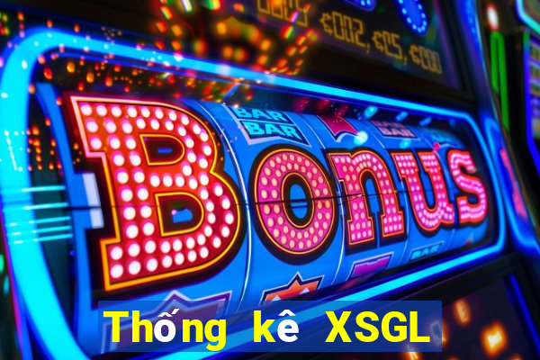 Thống kê XSGL ngày 17