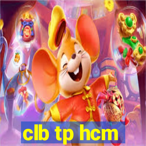 clb tp hcm