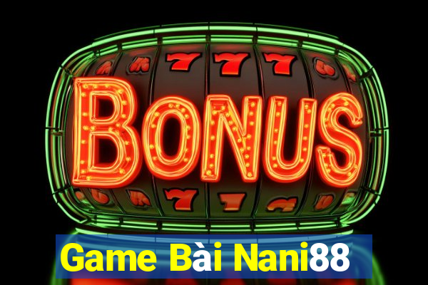 Game Bài Nani88