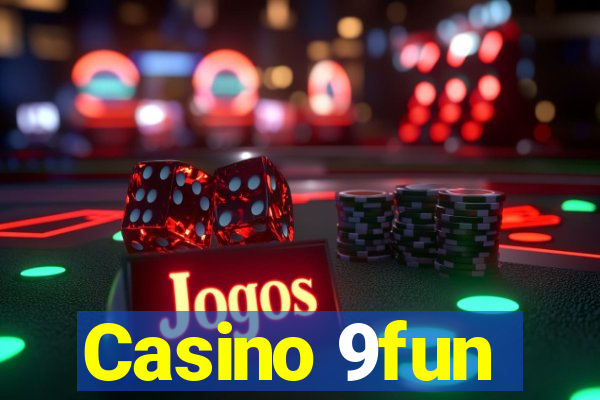 Casino 9fun