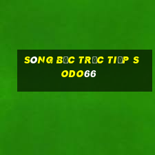 sòng bạc trực tiếp sodo66