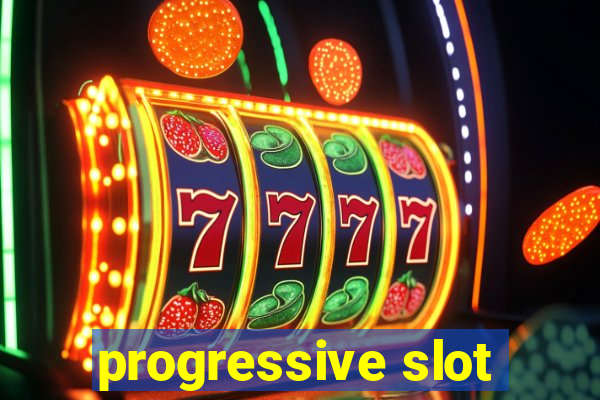 progressive slot