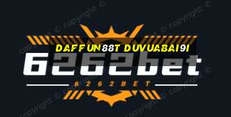 dafFun88t DuVuabai9i