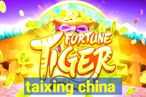 taixing china